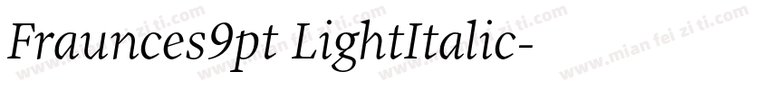 Fraunces9pt LightItalic字体转换